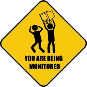 You Are Being Monitored